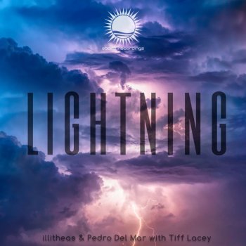 Illitheas feat. Pedro del Mar & Tiff Lacey Lightning - Radio Edit