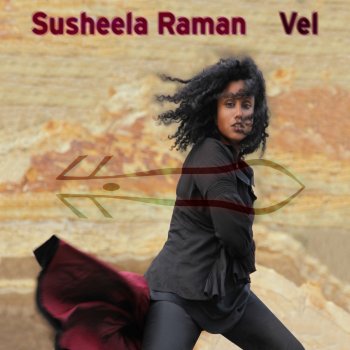 Susheela Raman Raise Up