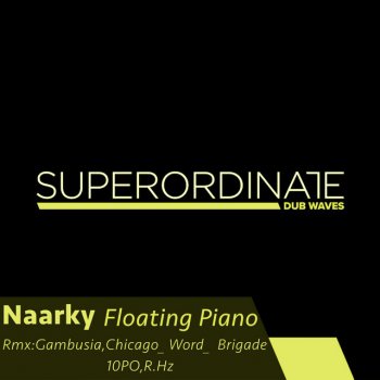 Naarky feat. 10PO Floating Piano - 10PO Rmx