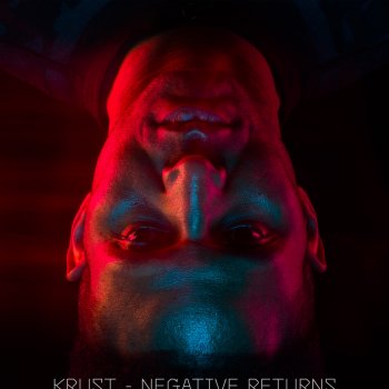 Krust Negative Returns - Edit