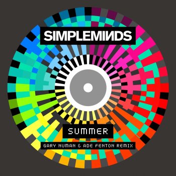 Simple Minds feat. Ade Fenton & Gary Numan Summer - Gary Numan & Ade Fenton Remix