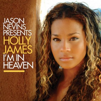 Holly James I'm in Heaven (radio mix)