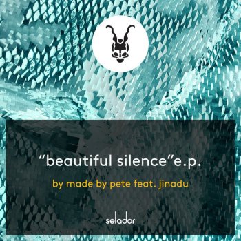 Made By Pete feat. Jinadu Beautiful Silence - Original Mix