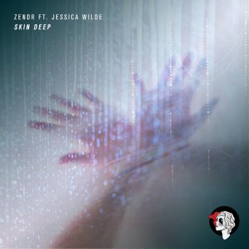 ZENDR feat. Jessica Wilde Skin Deep