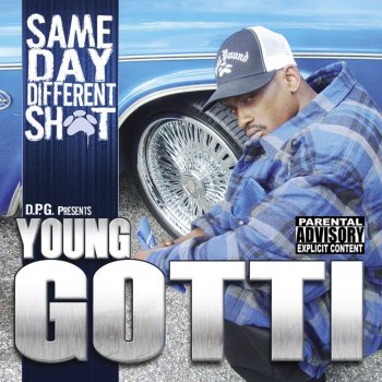 Young Gotti featuring Daz Dillinger As Time Fly By