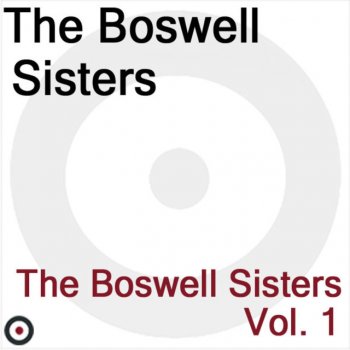 The Boswell Sisters Hand My Down My Walking Cane