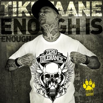 Tiki Taane feat. Paw Justice Enough Is Enough