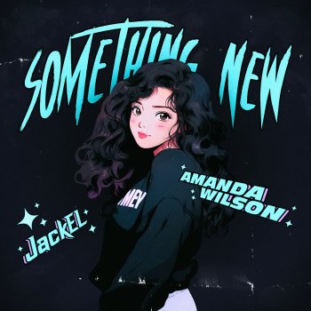 Jackel Something New (feat. Skip Martin)