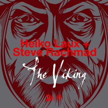 Heiko Laux feat. Steve Rachmad The Viking