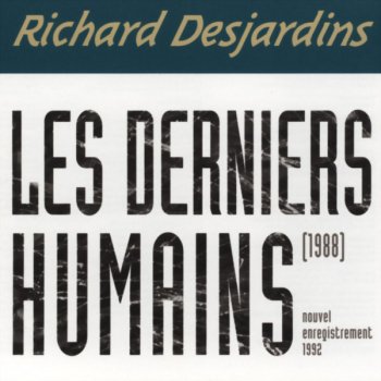 Richard Desjardins Dans ses yeux