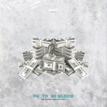 Bipo Montana feat. Faruz Feet Pa' To' Mi Block
