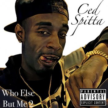 Ced Spitta Never Too Much