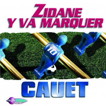Cauet Zidane Y Va Marquer
