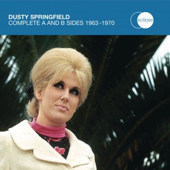 Dusty Springfield You Don't Have To Say You Love Me - Mono Version