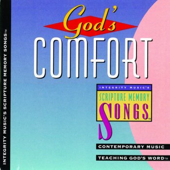 Scripture Memory Songs Comforted By God (2 Corinthians 1:3-4 – NKJV)
