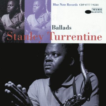 Stanley Turrentine Then I'll Be Tired Of You