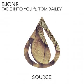 Bjonr feat. Tom Bailey Fade Into You (feat. Tom Bailey) - Extended Mix