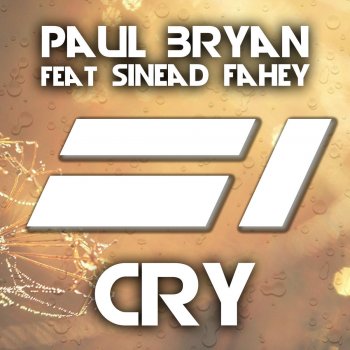 Paul Bryan feat. Sinead Fahey Cry