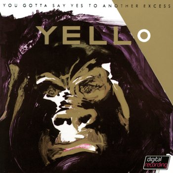 Yello You Gotta Say Yes To Another Excess (Club Mix)