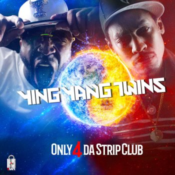 Ying Yang Twins Only 4 da StripClub