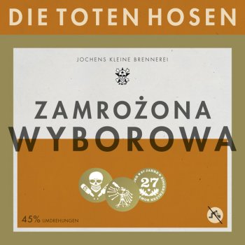 Die Toten Hosen Zamrozona Wyborowa
