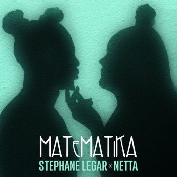 Stephane Legar feat. Netta מתמטיקה