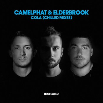 CamelPhat & Elderbrook Cola - Elderbrook Chilled Mix