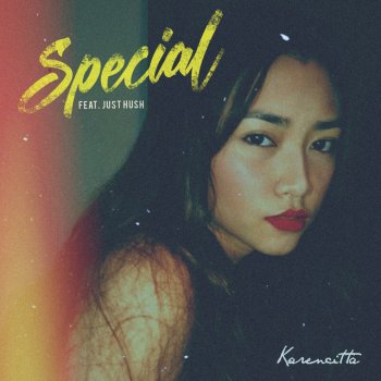 Karencitta feat. Just Hush Special