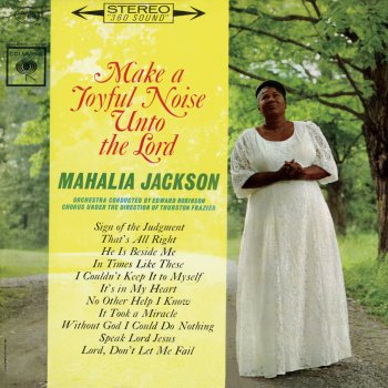 Mahalia Jackson That's About Right