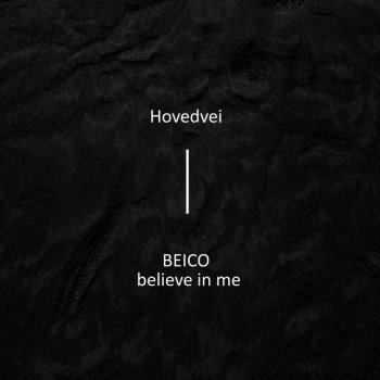 Beico Believe In Me
