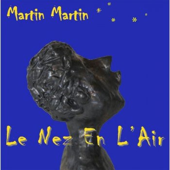 Martin Martin Le Nez En L'Air