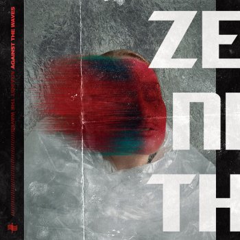 Against the Waves Zenith