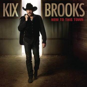 Kix Brooks feat. Joe Walsh New to This Town