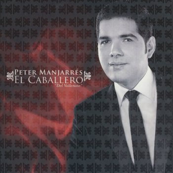 Peter Manjarrés feat. Sergio Luis Rodríguez Por Qué Estás Conmigo