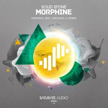 Solid Stone Morphine - Michael A Remix