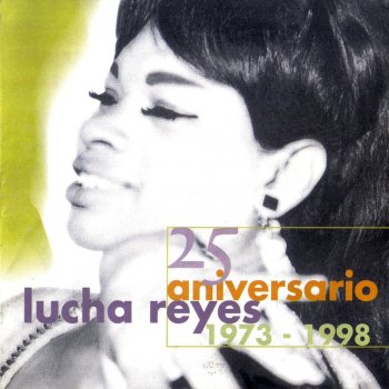 Lucha Reyes Aquel día del 31 de octubre de 1973: Homenaje: a) Mi última canción, b) Una canción para Lucha, c) Regresa