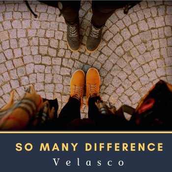 Velasco So Many Difference (Instrumental)