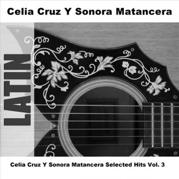 La Sonora Matancera feat. Celia Cruz La Milonga De España