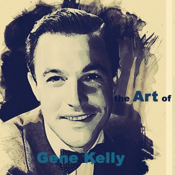 Gene Kelly I Love to Go Swimmin' With Wimmen