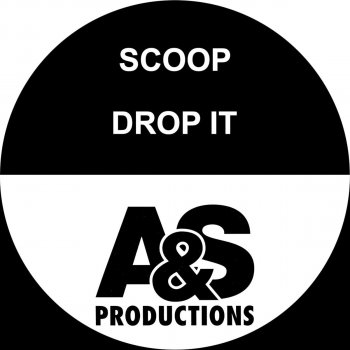 Scoop Drop It - 7" Radio Edit