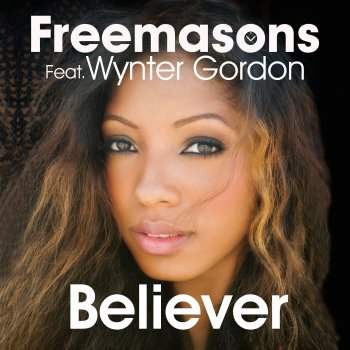 Freemasons feat. Wynter Gordon Believer (feat. Wynter Gordon) [Brett Allen Remix]