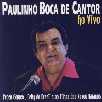 Paulinho Boca De Cantor Sampa