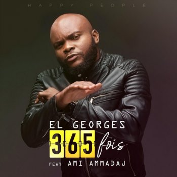 El Georges feat. Ami Ammadaj 365 fois (feat. Ami Ammadaj)