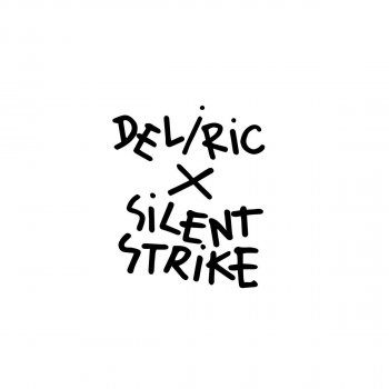 Deliric feat. Silent Strike & Alexandrina Gaia (feat. Alexandrina)