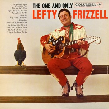 Lefty Frizzell Is It Only That You're Lonely