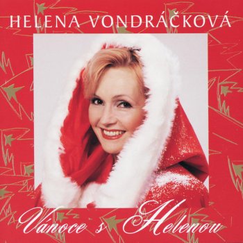 Helena Vondráčková Jen zadne smutneni (O Vanocich) (No More Blue Christmas)