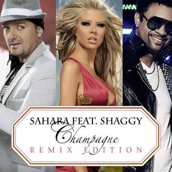 Sahara feat. Shaggy Champagne - Sean Finn & Jay Frog Remix