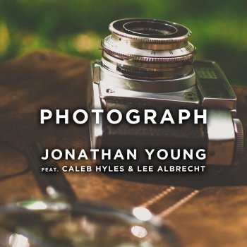 Jonathan Young feat. Lee Albrecht & Caleb Hyles Photograph