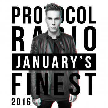 Nicky Romero Protocol Radio - January's Finest 2016 - Intro