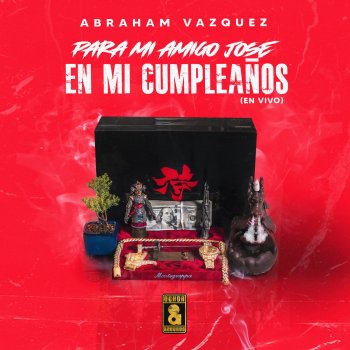 Abraham Vazquez 3 SEMANAS
